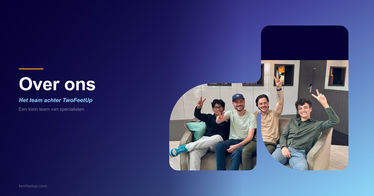Over ons: het team achter TwoFeetUp | TwoFeetUp